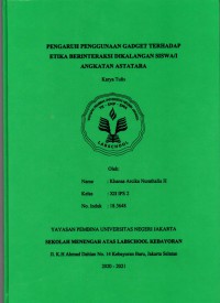 Pengaruh Penggunaan Gadget Terhadap Etika Berinteraksi di Kalangan Siswa-Siswi Angkatan Astatara