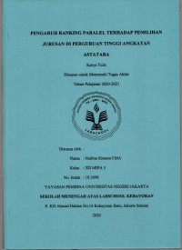 Pengaruh Ranking Paralel terhadap Pemilihan Jurusan di Perguruan Tinggi Angkatan Astatara