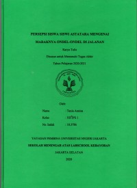 Persepsi Siswa-Siswi Astatara Mengenai Maraknya Ondel-Ondel di Jalanan