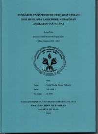 Pengaruh Peer Pressure terhadap Efikasi Diri Siswa SMA Labschool Keabayoran Angkatan Vastagana