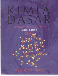 Kimia Dasar: Konsep-konsep Inti Jilid 1