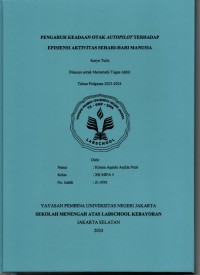 Pengaruh Keadaan otak Autopilot terhadap Efisiensi Aktivitas Sehari-hari Manusia