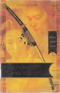 Kisah Klan Otori: The Harsh Cry of the Heron