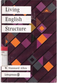 Living English Structure: A Practice Book for Foreign Students