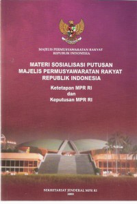 Materi Sosialisasi Putusan Majelis Permusyawaratan Rakyat Rupublik Indonesia