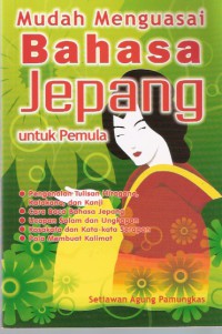 Mudah Menguasai Bahasa Jepang untuk Pemula