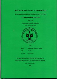 Pengaruh Jenis Pakan Ayam terhadap Kualitas Produksi Peternakan Ayam Anwar Sholeh Subang