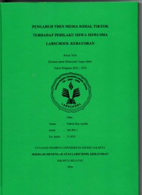 Pengaruh Tren Media Sosial Tiktok terhadap Perilaku Siswa Siswi SMA Labschool Kebayoran