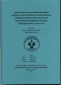 Dampak Penggunaan Kode QRIS (Quick Response Code Indonesia Standard) Sebagai Teknologi Pembayaran Nontunai di Kantin Sekolah terhadap Tingkat Konsumtif Siswa Vastagana