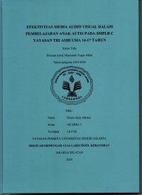 Efektivitas Media Audio Visual dalam Pembelajaran Anak Autis pada SMPLB C Yayasan Tri Asih Usia 14-17 Tahun