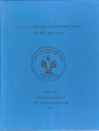 Dampak Kekerasan dalam Rumah Tangga (KDRT) Pada Anak