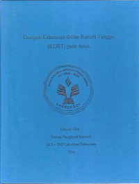 Dampak Kekerasan dalam Rumah Tangga (KDRT) Pada Anak