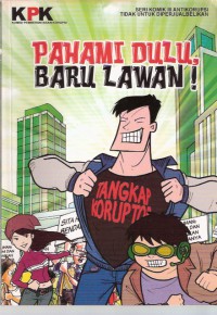 Pahami Dulu, Baru Lawan!