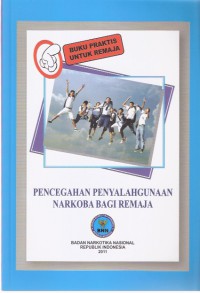 Pencegahan Penyalahgunaan Narkoba Bagi Remaja