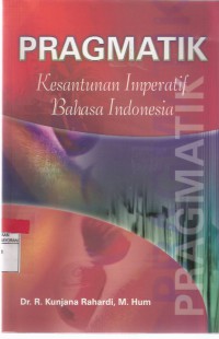 Pragmatik Kesantunan Imperatif Bahasa Indonesia