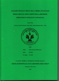 Analisis Tingkat Minat Baca Media Cetak dan Media Digital Siswa-siswi SMA Labschool Kebayoran Angkatan Vastagana