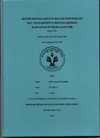 Sistem Rotasi Jabatan dalam Perusahaan dan Pengaruhnya Kepada kinerja Karyawan PT Bank Jago TBK