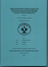 Observasi Penyemaian Biji Tanaman pada Media Rockwool untuk Pertumbuhan Tanaman Kangkung dengan Metode Vertikal Farming Hidroponik