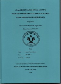 Analisis Pengaruh Social Loafing terhadap Produktivitas Kerja Pengurus OSIS Gardatama Chandrakarta