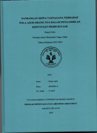 Pandangan Siswa Vastagana terhadap Pola Asuh Orang Tua dalam Pengambilan Keputusan Prodi Kuliah