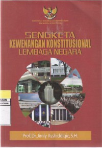 Sengketa Kewenangan Konstitusional Lembaga Negara