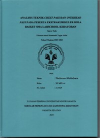 Analisis Teknik Chest Pass dan Overhead Pass pada Peserta Ekstrakurikuler Bola Basket SMA Labschool Kebayoran