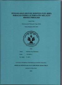 Pengolahan Refuse Deriver Fuel (RDF) sebagai Energi Alternatif melalui Proses Pirolisis