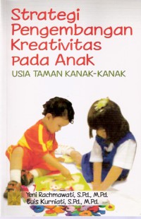 Strategi Pengembangan Kreativitas pada Anak Usia Taman Kanak-kanak