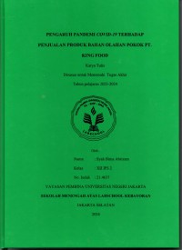 Pengaruh Pandemi Covid-19 terhadap Penjualan Produk Bahan Olahan Pokok PT. King Food