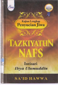 Tazkiyatun Nafs: Intisari Ihya Ulumuddin