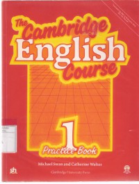 The Cambridge English Course: Practice Book 1
