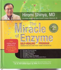 The Miracle of Enzyme Self Healing: Program 
Meningkatkan Daya Tahan Tubuh Memicu Regenerasi Sel