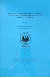 Image of Produksi Gas Hidrogen Dari Air Laut Pantai Anyer dan Pantai Indah Kapuk Menggunakan Teknik Elektrolisis