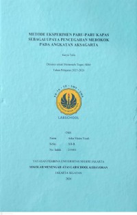 Image of Metode Eksperimen Paru-Paru Kapas Sebagai Upaya Pencegahan Merokok Pada Angkatan Aksagarta