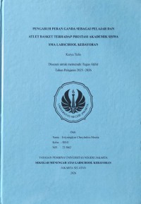 Image of Pengaruh Peran Ganda Sebagai Pelajar dan Atlet Basket Terhadap Presentasi Akademik Siswa SMA Labschool Kebayoran