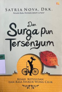 Image of Dan Surga Pun Tersenyum: Kisah Ketulusan Dan Rasa Syukur Wong Cilik