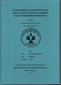 Analisis Perilaku Altruisme Pengguna KRL di Angkatan Vastagna terhadap Tempat Duduk Prioritas Penumpang