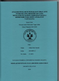 Analisis Pengaruh Pemakaian Obat Anti Nyeri Selama Menstruasi yang Mengandung Kafein terhadap Gejala Dismenore pada Siswi Angkatan Vastagana