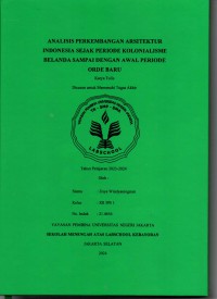 Analisis Perkembangan Arsitektur Indonesia Sejak Periode Kolonialisme Belanda sampai dengan Awal Periode Orde Baru