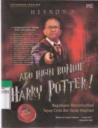 Aku Ingin Bunuh Harry Potter!