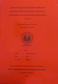 Image of Dampak budaya konsumtif terhadap identitas diri SiswaSiswi Angkatan Aksagarta