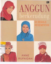 Anggun Berkerudung di Segala Kesempatan