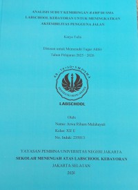 Image of Analisis Sudut Kemiringan Ramp di SMA Labschool Kebayoran Untuk Meningkatkan Aksesibilitas Pengguna Jalan