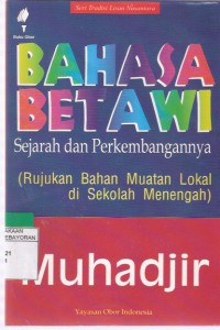 Bahasa Betawi= Sejarah dan Perkembangannya