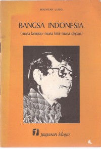 Bangsa Indonesia (Masa Lampau-Masa Kini-Masa Depan): Ceramah Tanggal 30 Januari 1978 di Gedung Kebangkitan Nasional