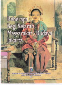 Beberapa Segi Sejarah Masyarakat Budaya Jakarta
