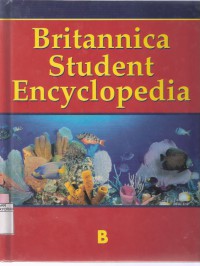 Britannica Student Encyclopedia Vol. 2 B