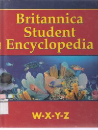 Britannica Student Encyclopedia Vol. 15 W-X-Y-Z