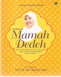 Menuju Keluarga Sakinah: Curhat ke Mamah Dedeh: Solusi-solusi berdasarkan Al Qur'an dan Hadits untuk Mencapai Kehidupan Bahagia dalam Pernikahan