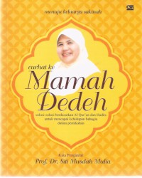 Menuju Keluarga Sakinah: Curhat ke Mamah Dedeh: Solusi-solusi berdasarkan Al Qur'an dan Hadits untuk Mencapai Kehidupan Bahagia dalam Pernikahan